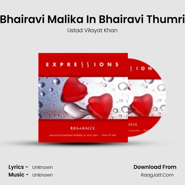 Bhairavi Malika In Bhairavi Thumri MP3 Song by Ustad Vilayat Khan Cover