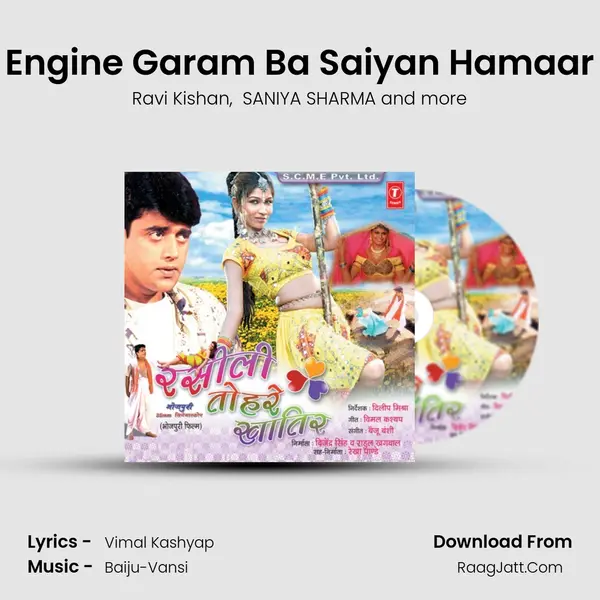 Engine Garam Ba Saiyan Hamaar MP3 Song by Ravi Kishan Cover