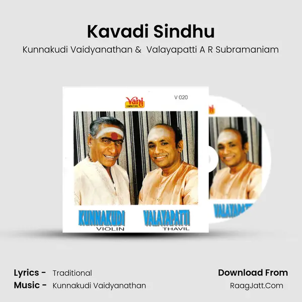 Kavadi Sindhu MP3 Song by Kunnakudi Vaidyanathan Cover