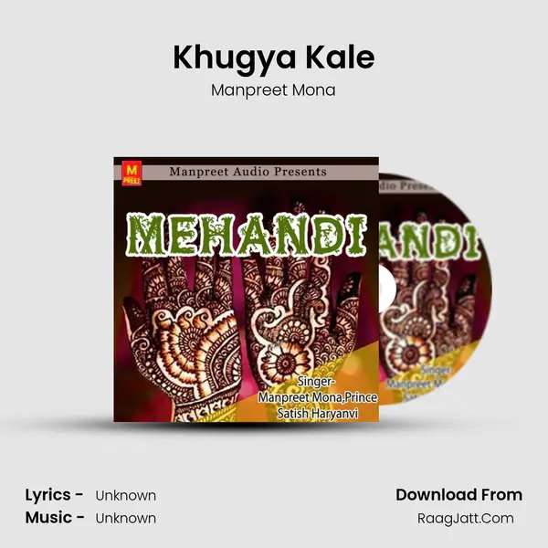 Khugya Kale MP3 Song by Manpreet Mona Cover