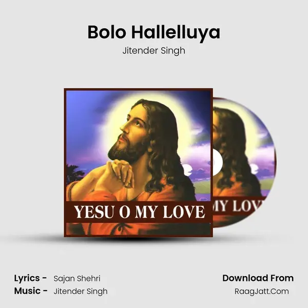 Bolo Hallelluya MP3 Song by Jitender Singh Cover