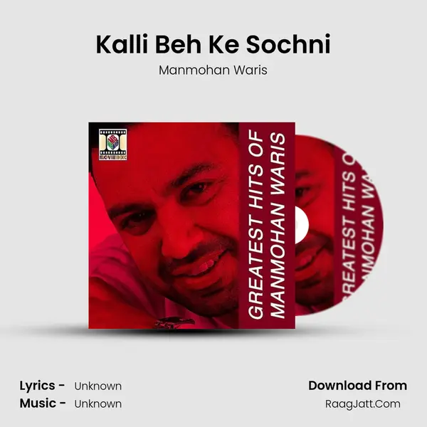 Kalli Beh Ke Sochni MP3 Song by Manmohan Waris Cover
