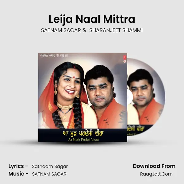 Leija Naal Mittra MP3 Song by SATNAM SAGAR Cover