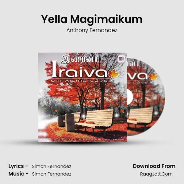 Yella Magimaikum MP3 Song by Anthony Fernandez Cover