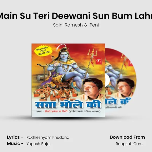 Main Su Teri Deewani Sun Bum Lahri MP3 Song by Saini Ramesh Cover