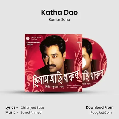 Katha Dao MP3 Song by Kumar Sanu Cover