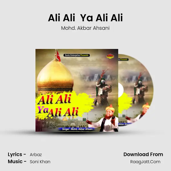 Ali Ali  Ya Ali Ali - Mohd. Akbar Ahsani
