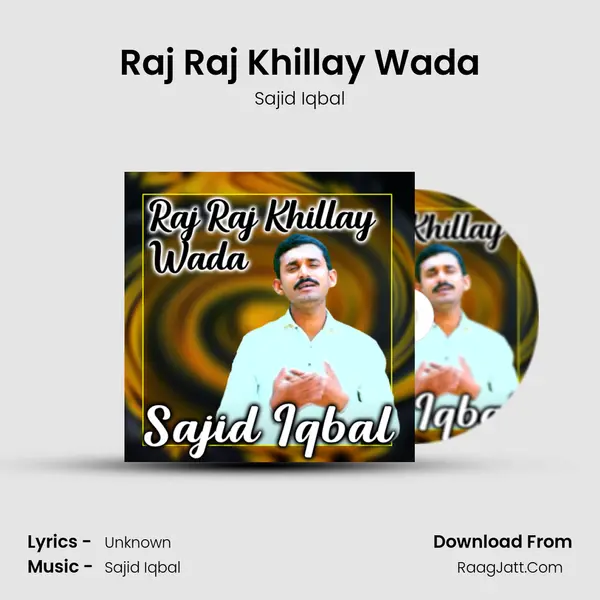 Raj Raj Khillay Wada Cover