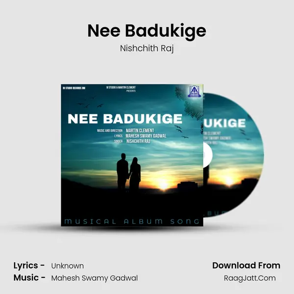 Nee Badukige - Single - Nishchith Raj
