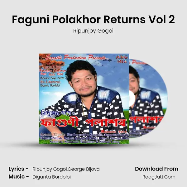 Faguni Polakhor Returns Vol 2 MP3 Song by Ripunjoy Gogoi Cover