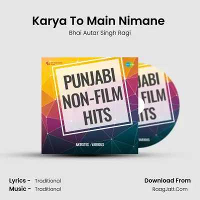 Karya To Main Nimane (Sorath) MP3 Song by Bhai Autar Singh Ragi Cover