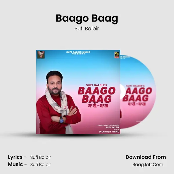 Baago Baag MP3 Song by Sufi Balbir Cover