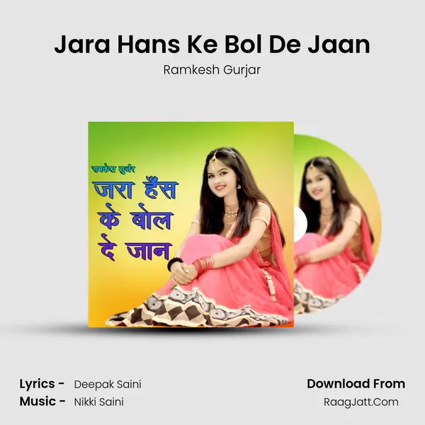 Jara Hans Ke Bol De Jaan mp3 song