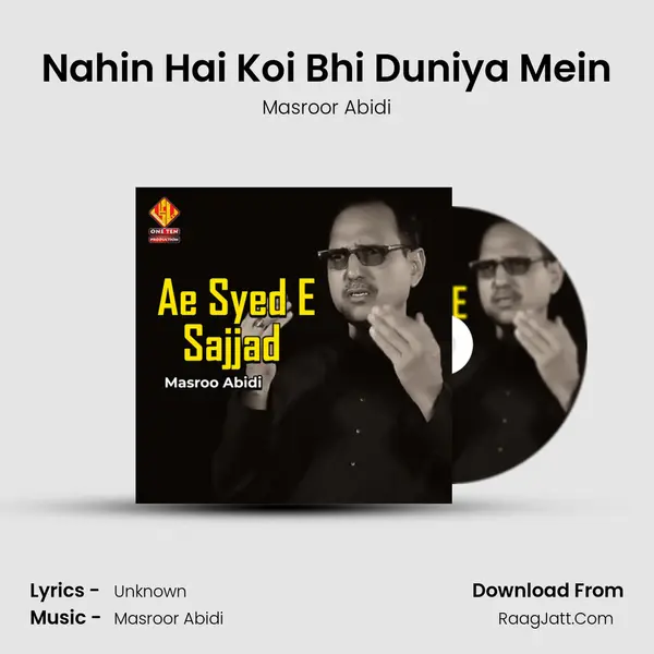 Nahin Hai Koi Bhi Duniya Mein MP3 Song by Masroor Abidi Cover
