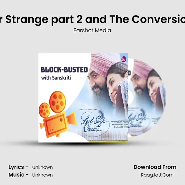Dr Strange part 2 and The Conversion mp3 song