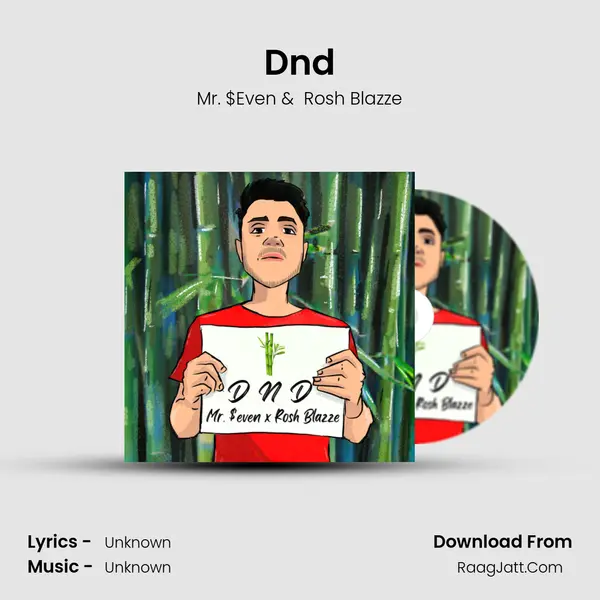 Dnd MP3 Song by Mr. $Even Cover