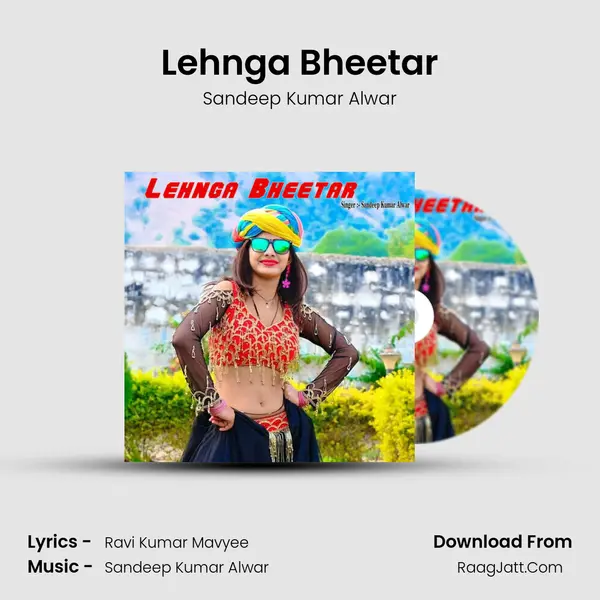 Lehnga Bheetar MP3 Song by Sandeep Kumar Alwar Cover