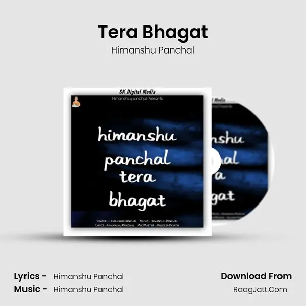 Tera Bhagat MP3 Song by Himanshu Panchal Cover