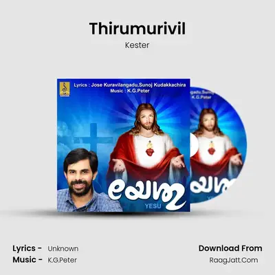 Thirumurivil mp3 song