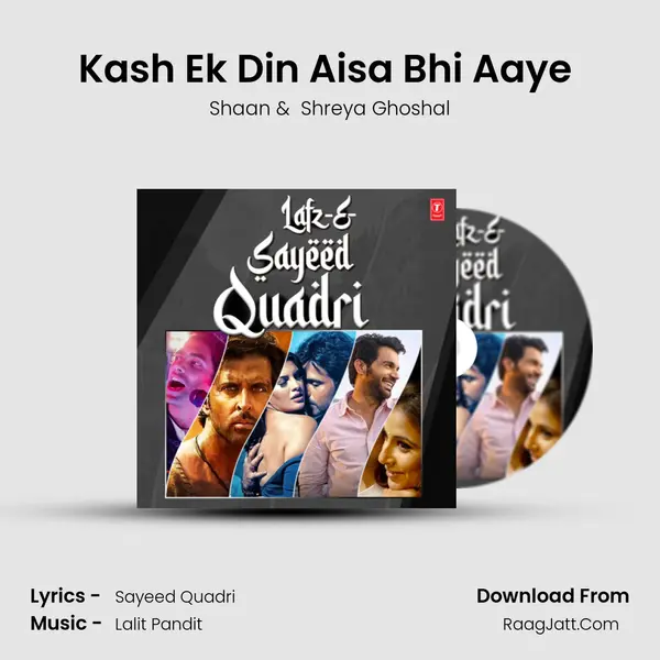 Kash Ek Din Aisa Bhi Aaye (From Showbiz) mp3 song