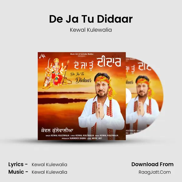 De Ja Tu Didaar - Kewal Kulewalia