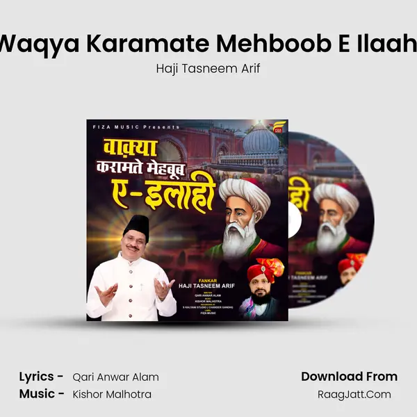 Waqya Karamate Mehboob E Ilaahi mp3 song