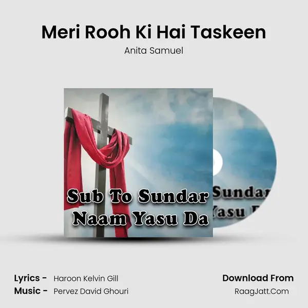 Meri Rooh Ki Hai Taskeen MP3 Song by Anita Samuel Cover