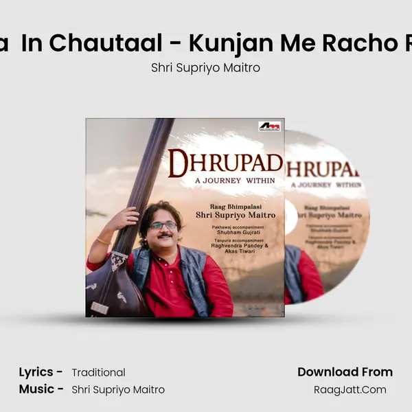 Pada (Composition) In Chautaal - Kunjan Me Racho Raas MP3 Song by Shri Supriyo Maitro Cover