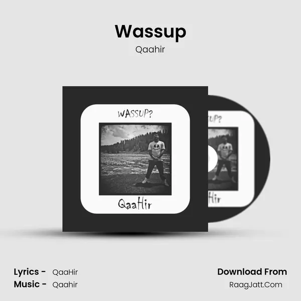 Wassup MP3 Song by Qaahir Cover