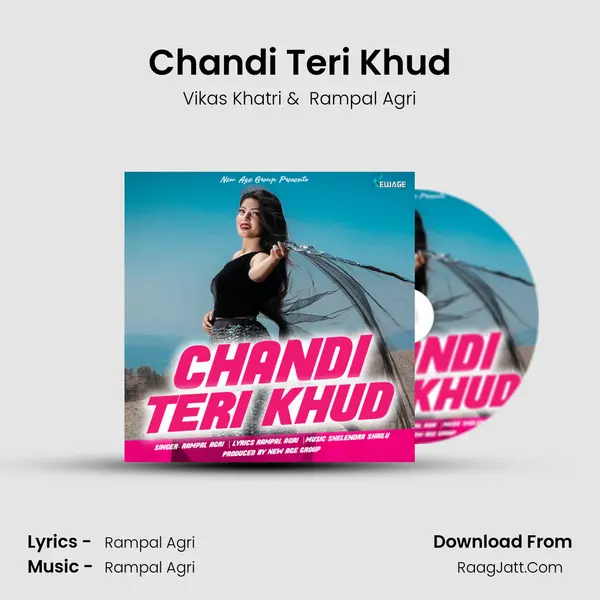 Chandi Teri Khud MP3 Song by Vikas Khatri Cover