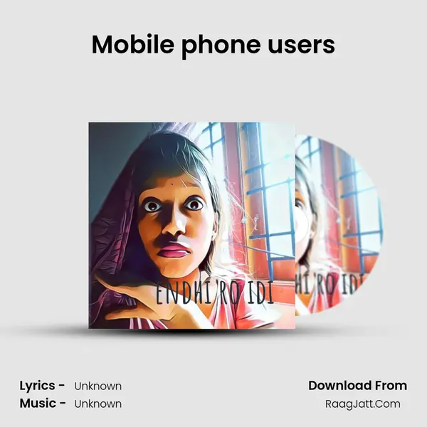 Mobile phone users MP3 Song by  Cover