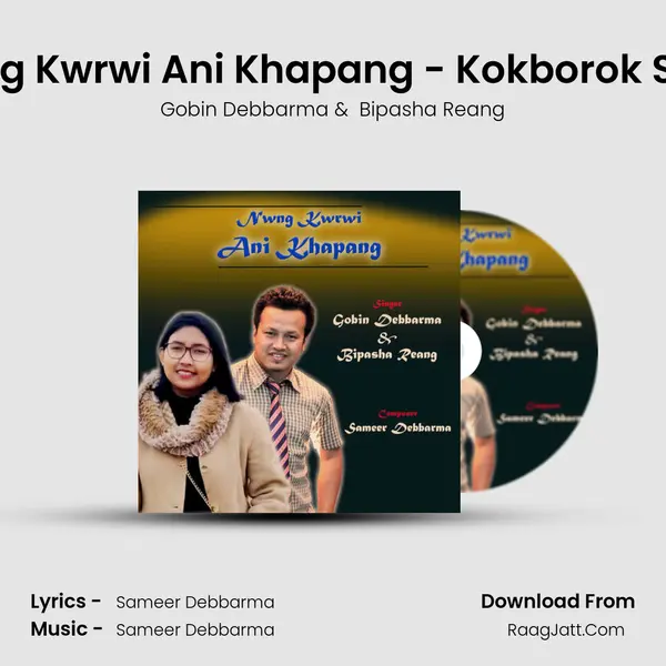 Nwng Kwrwi Ani Khapang - Kokborok Song MP3 Song by Gobin Debbarma Cover