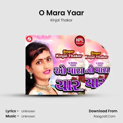 O Mara Yaar MP3 Song by Kinjal Thakor Cover
