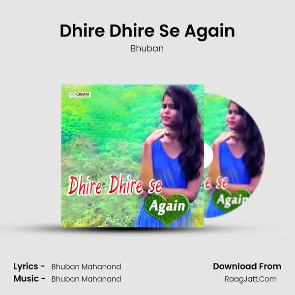 Dhire Dhire Se Again mp3 song
