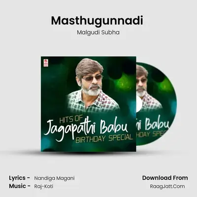 Masthugunnadi (From Balaram Krishndu) mp3 song