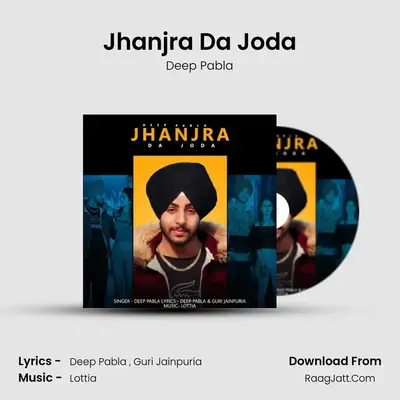 Jhanjra Da Joda MP3 Song by Deep Pabla Cover