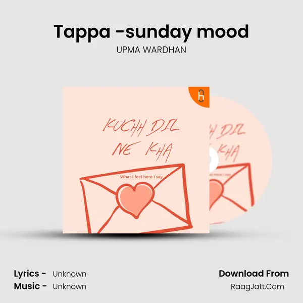 Tappa -sunday mood MP3 Song by UPMA WARDHAN Cover