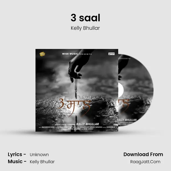 3 saal MP3 Song by Kelly Bhullar Cover