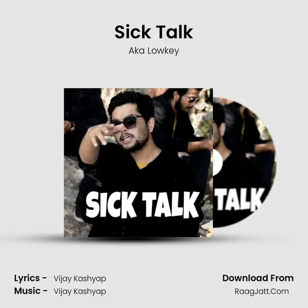 Sick Talk MP3 Song by Aka Lowkey Cover