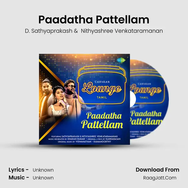 Paadatha Pattellam MP3 Song by D. Sathyaprakash Cover