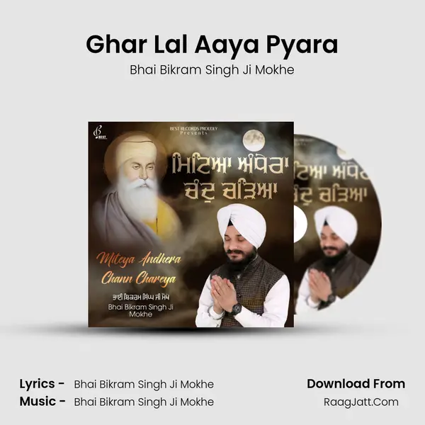 Ghar Lal Aaya Pyara MP3 Song by Bhai Bikram Singh Ji Mokhe Cover