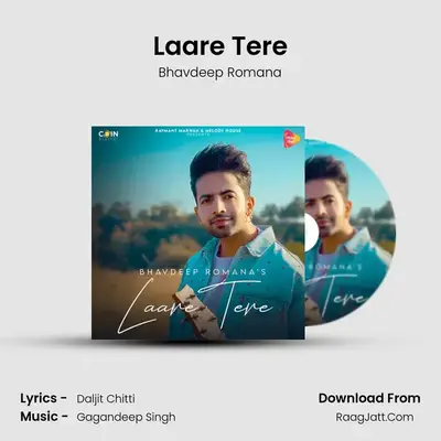 Laare Tere MP3 Song by Bhavdeep Romana Cover