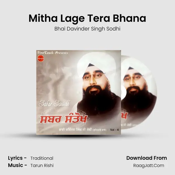 Mitha Lage Tera Bhana MP3 Song by Bhai Davinder Singh Sodhi Cover