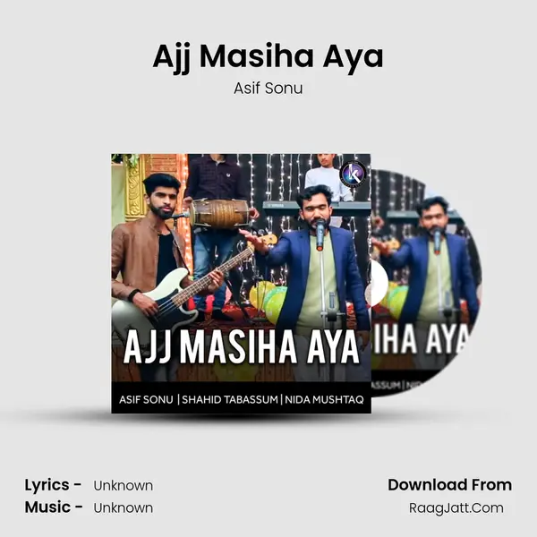 Ajj Masiha Aya MP3 Song by Asif Sonu Cover