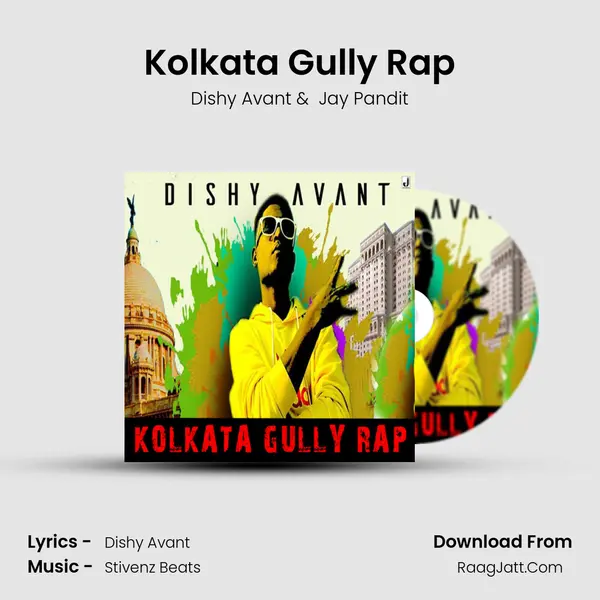 Kolkata Gully Rap - Dishy Avant