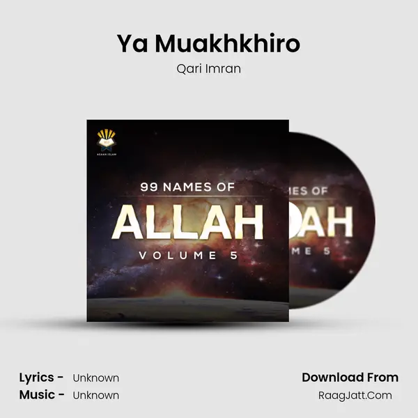 Ya Muakhkhiro MP3 Song by Qari Imran Cover