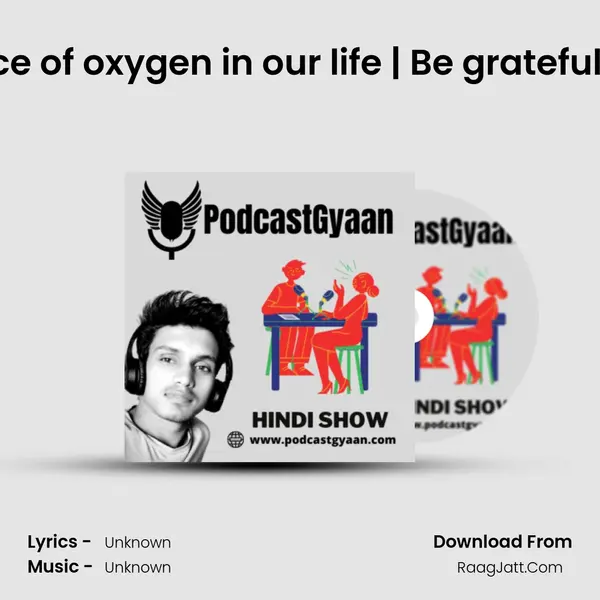 Importance of oxygen in our life | Be grateful to Nature MP3 Song by  Cover