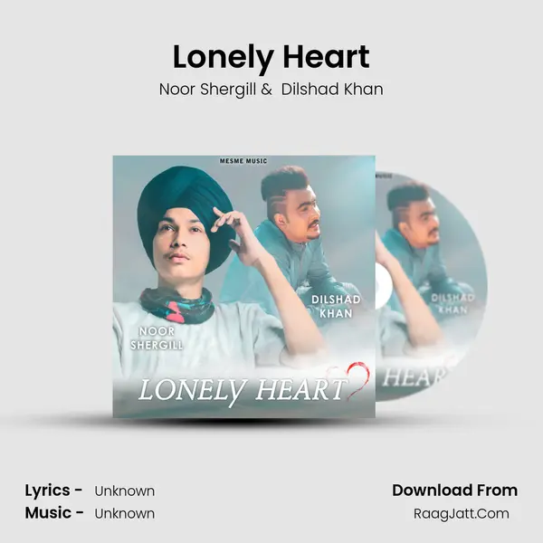 Lonely Heart MP3 Song by Noor Shergill Cover