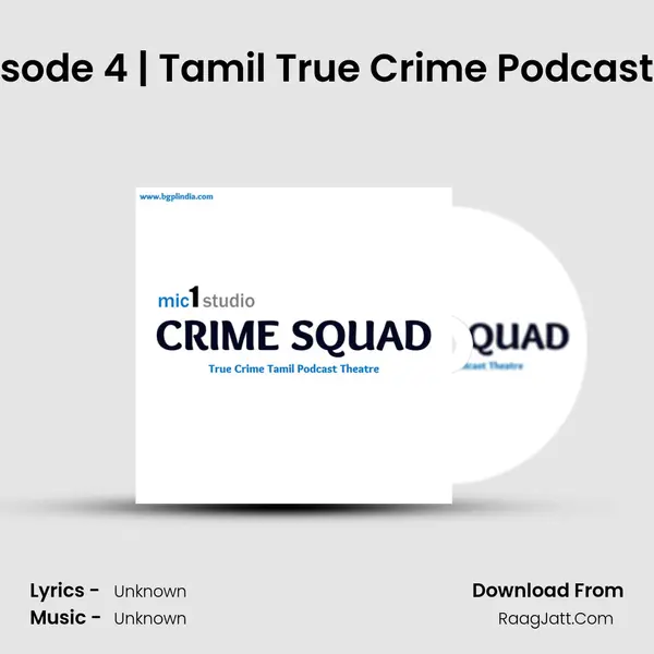 Peti | Episode 4 | Tamil True Crime Podcast Theatre MP3 Song by  Cover