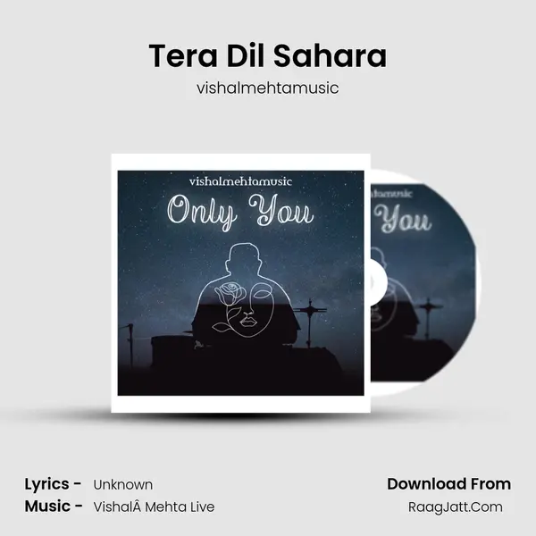 Tera Dil Sahara mp3 song